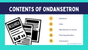 Read more about the article Ondansetron: Understanding Its Uses, Mechanism of action, Pharmacokinetics of ondansetron, Dosage of Ondansetron and Side Effects 2024