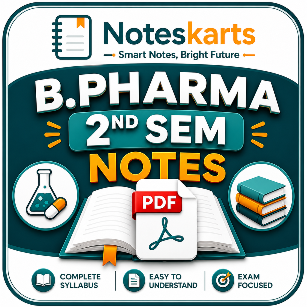 B.Pharma 2nd Semester PDF Notes (PCI NEP 2020) Complete Study Material 2026–2027 Noteskarts, B Pharmacy Notes PDF B.Pharm Notes 2026 B.Pharm Notes 2027 B Pharmacy Semester Wise Notes Pharmacy Notes PDF PCI NEP 2020 Notes B Pharmacy Study Material Pharmacy PDF Notes Noteskarts Notes B Pharmacy All Semester Notes Pharmacy Handwritten Notes Pharmacy Exam Notes B.Pharm Complete Notes Pharmacy PDF Download B.Pharm Unit Wise Notes